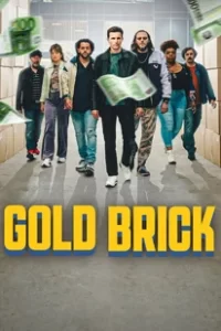 ดูหนังออนไลน์ Gold Brick โกลด์บริค