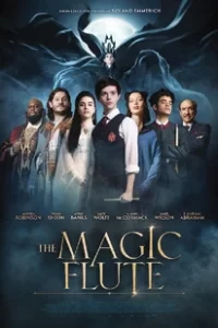 ดูหนัง The Magic Flute (2022) ขลุ่ยวิเศษ