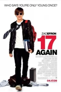 17 Again (2009) 17 ขวบอีกครั้ง…กลับมาแก้ฝันให้เป็นจริง