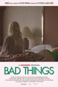 Bad Things (2023)