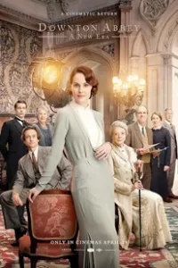 Downton Abbey A New Era (2022) ดาวน์ตัน แอบบีย์ สู่ยุคใหม่