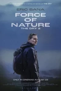 Force of Nature: The Dry 2 (2023)