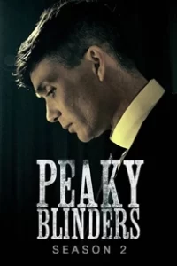 Peaky Blinders Season 2 (2014) พีกี้ ไบลน์เดอร์ส ซีซั่น 2
