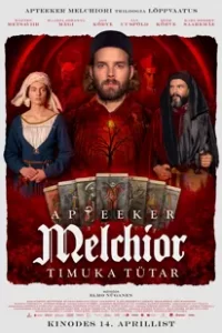Melchior the Apothecary: The Executioner's Daughter (2023)