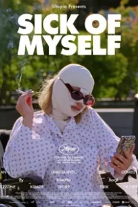 Sick of Myself (2022)