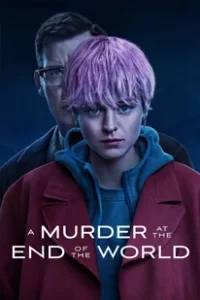 A Murder at the End of the World (2023)