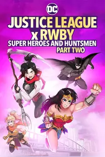 Justice League x RWBY Super Heroes & Huntsmen Part Two (2023)