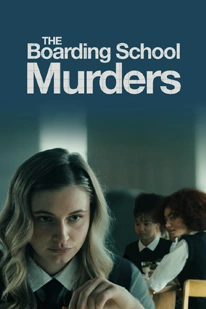The Boarding School Murders (2024)